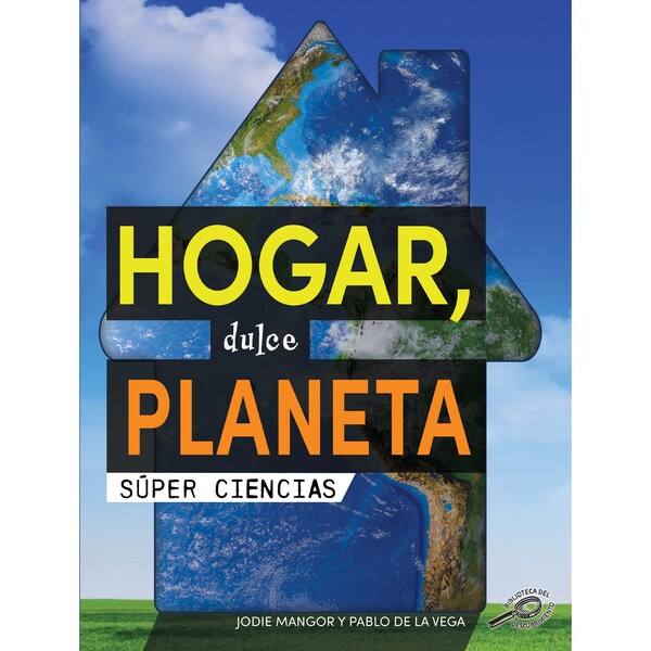 Home Sweet Planet, Spanish Version, Hardcover
